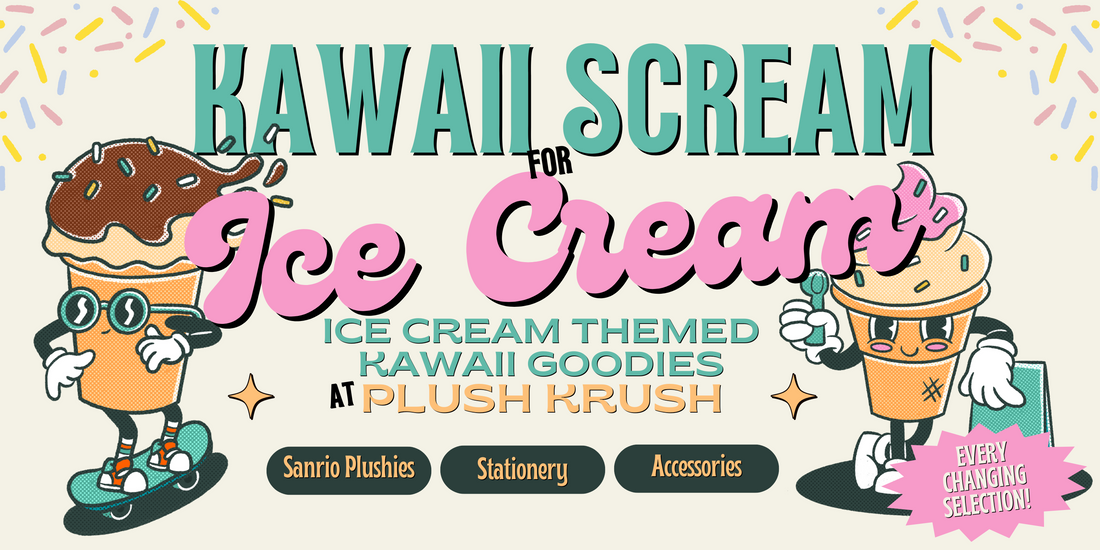 Plush Krush hosts an amazing lineup of sweet, kawaii-inspired charm with our adorable ice cream-themed product collection, designed to bring a burst of cuteness to your everyday life. 